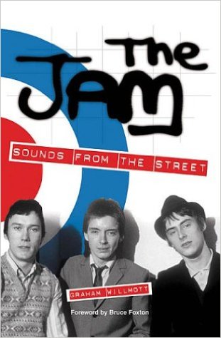 The Jam Book - Sounds From The Street by Graham Willmott