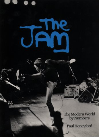 The Jam Book - The Modern World By Numbers by Paul Honeyford